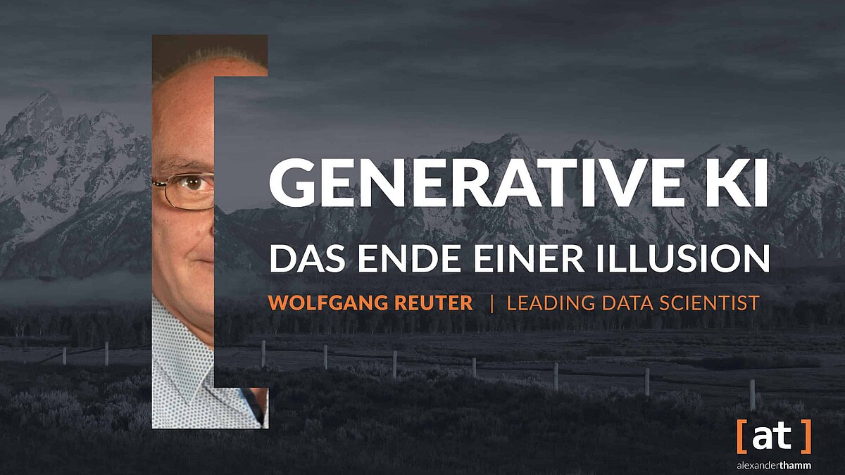 Das Ende einer Illusion Generative KI - Das Ende einer Illusion, Tech Deep Dive, Alexander Thamm GmbH