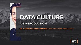 Data Culture – Die Schlüsselrolle der Datenkultur, Tech Deep Dive Artikel