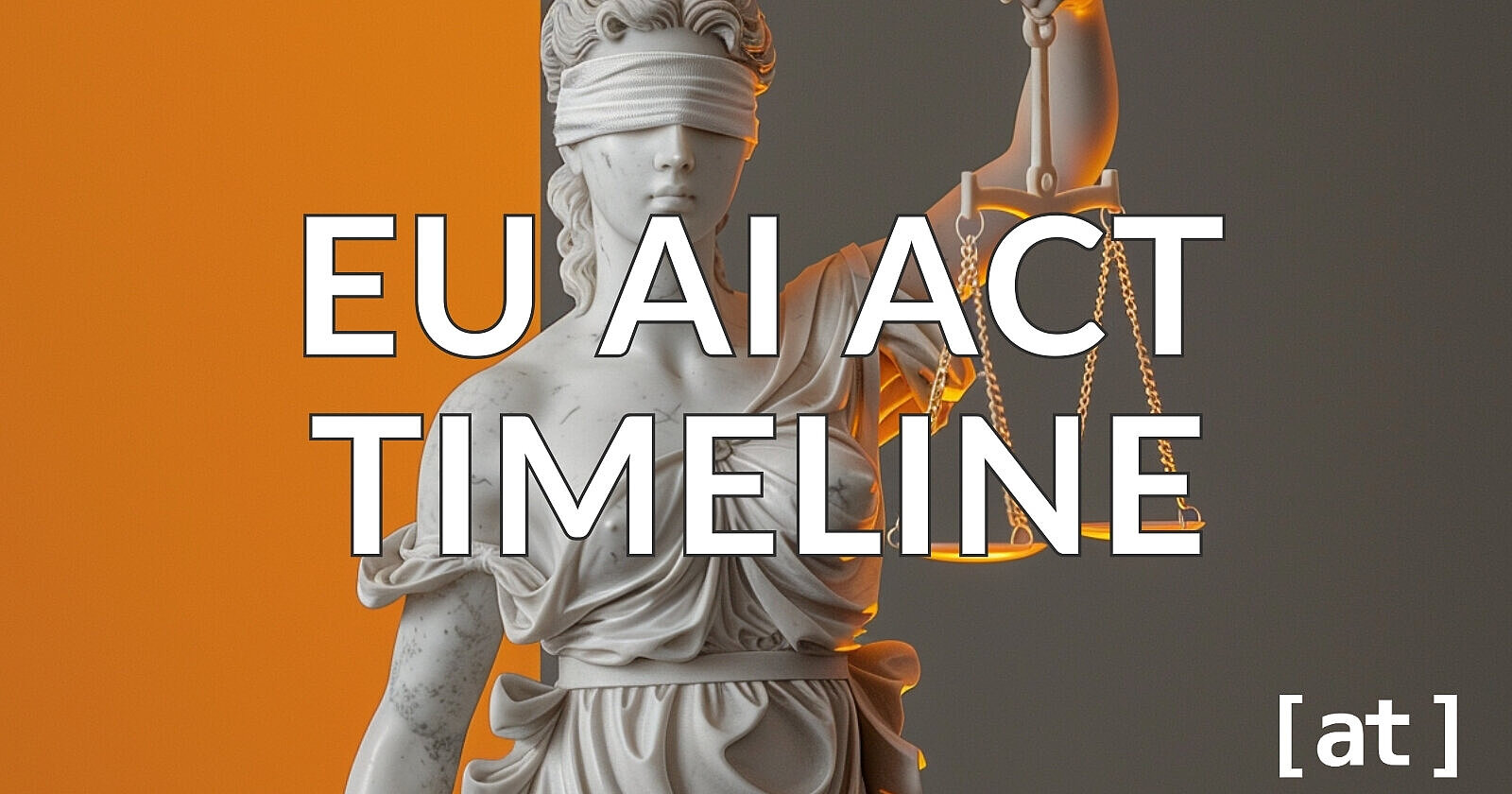 The roadmap to the EU AI Act: a detailed guide - Alexander Thamm [at]