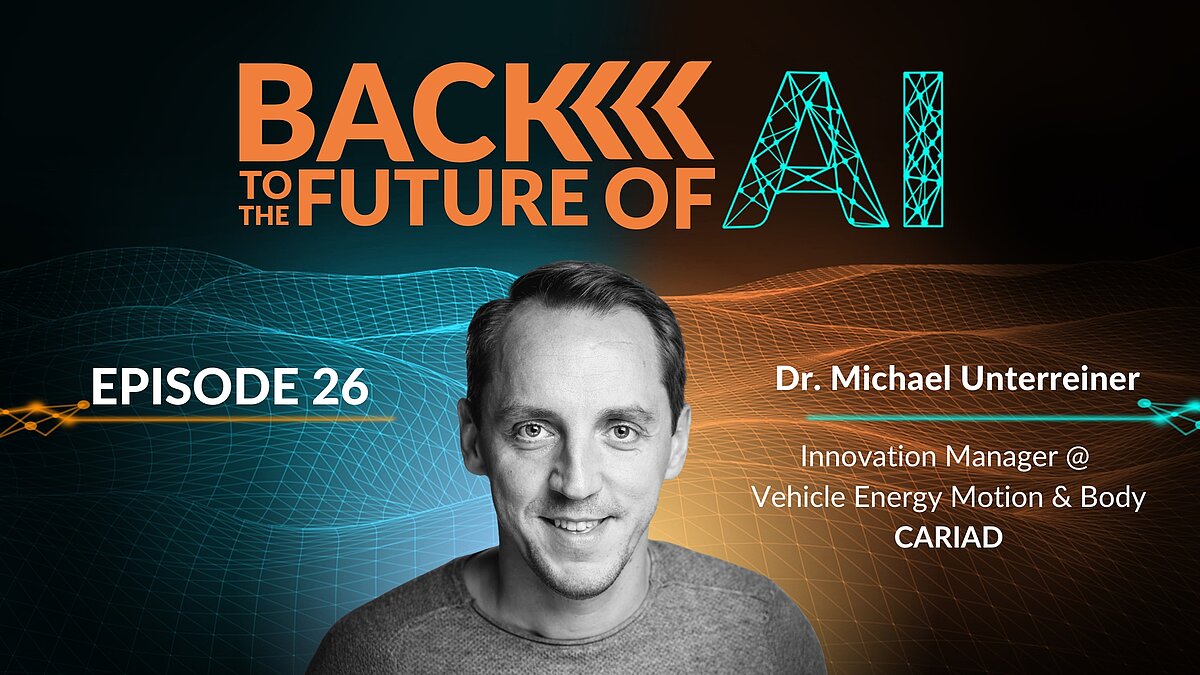 B2FAI-26: Dr. Michael Unterreiner B2FAI - Ep. 26 mit Dr. Michael Unterreiner, CARIAD