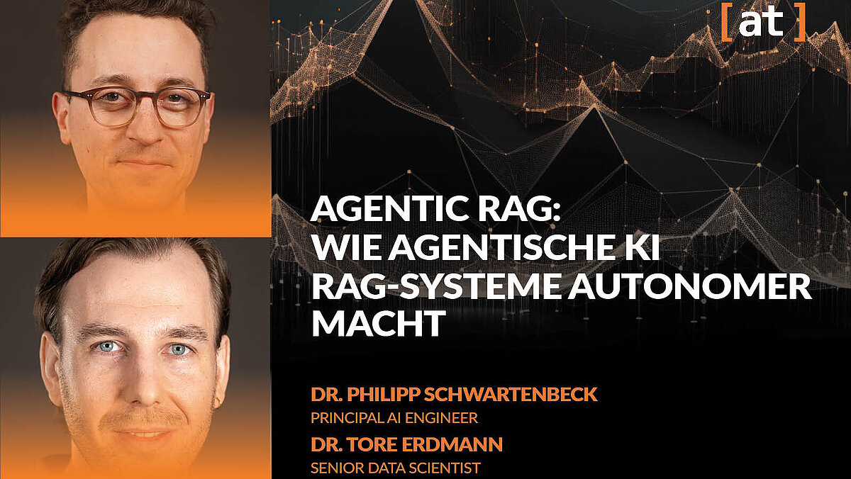 Agentic RAG: Wie agentische KI RAG-Systeme autonomer macht, Deep Dive, Alexander Thamm GmbH