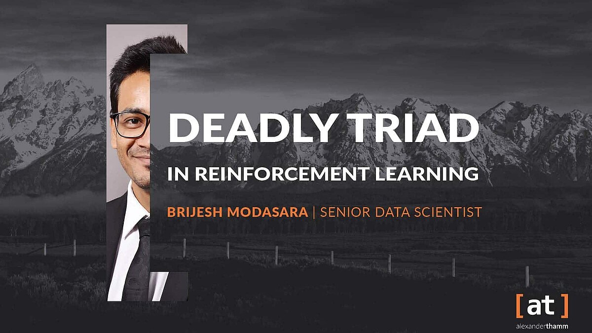 Reinforcement Learning - Deadly Triad