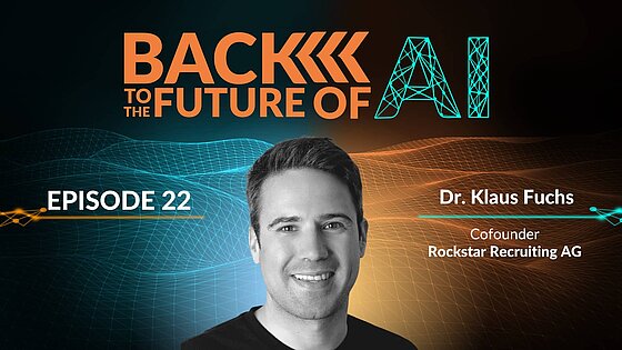 B2FAI-22: Dr. Klaus Fuchs B2FAI - Ep. 22 mit Dr. Klaus Fuchs, Rockstar Recruiting