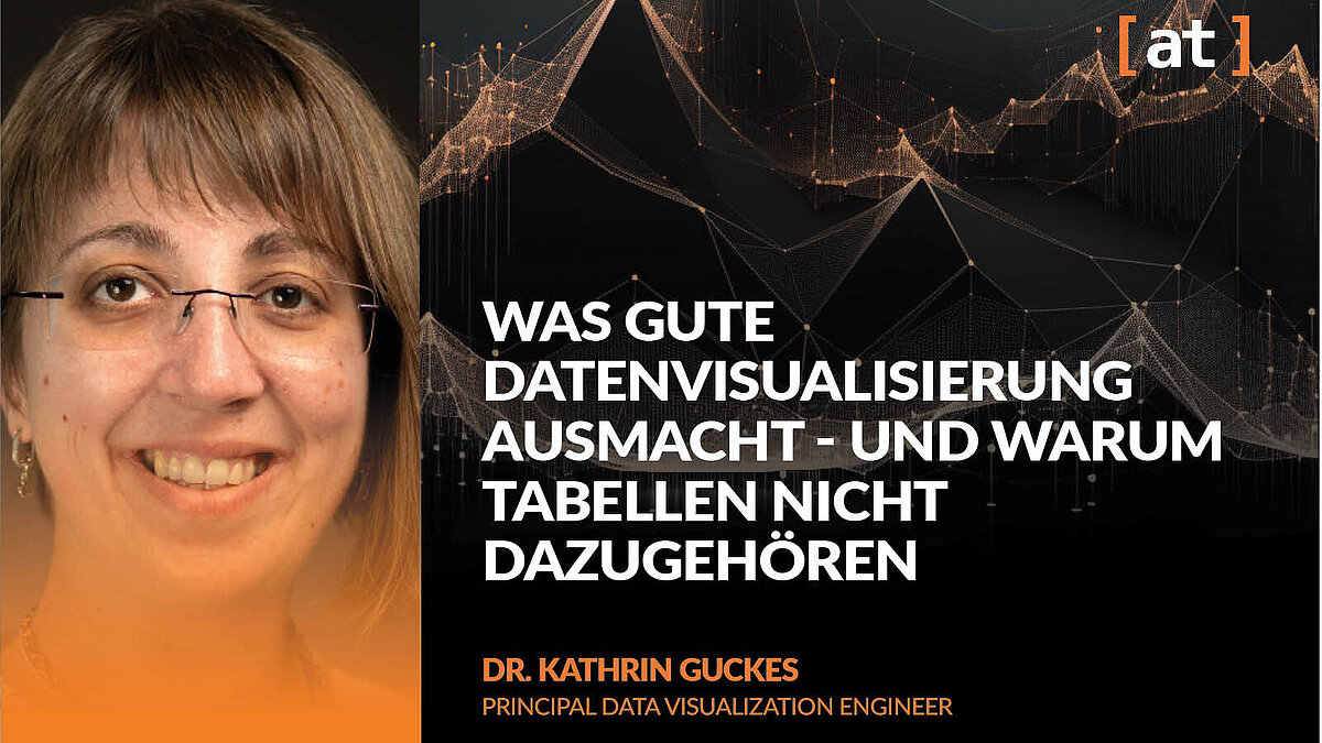 Was gut Datenvisualisierung ausmacht - und warum Tabellen nicht dazu gehören, Deep Dive, Alexander Thamm GmbH