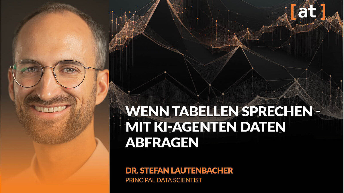 Wenn Tabellen sprechen Wenn Tabellen sprechen, Tech Deep Dive, Alexander Thamm GmbH