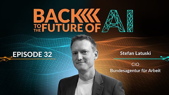 B2FAI-32: Stefan Latuski B2FAI - Ep. 32 mit Stefan Latuski, Bundesagentur für Arbeit