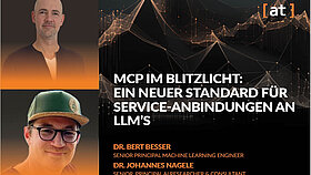 Model Context Protocol (MCP) im Blitzlicht: Ein neuer Standard für Service-Anbindungen an LLM's
