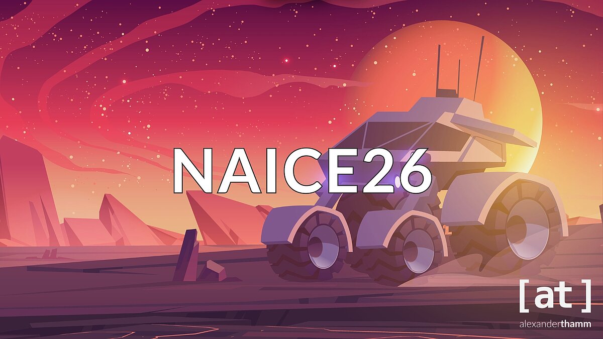 NAICE26, Alexander Thamm [at]