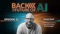 B2FAI - Ep. 21, Daniel Naeff, ETH AI Center