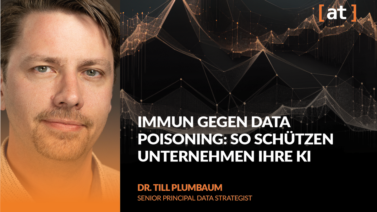 Immun gegen Data Poisoning: So schützen Unternehmen ihre KI, Deep Dive, Alexander Thamm GmbH