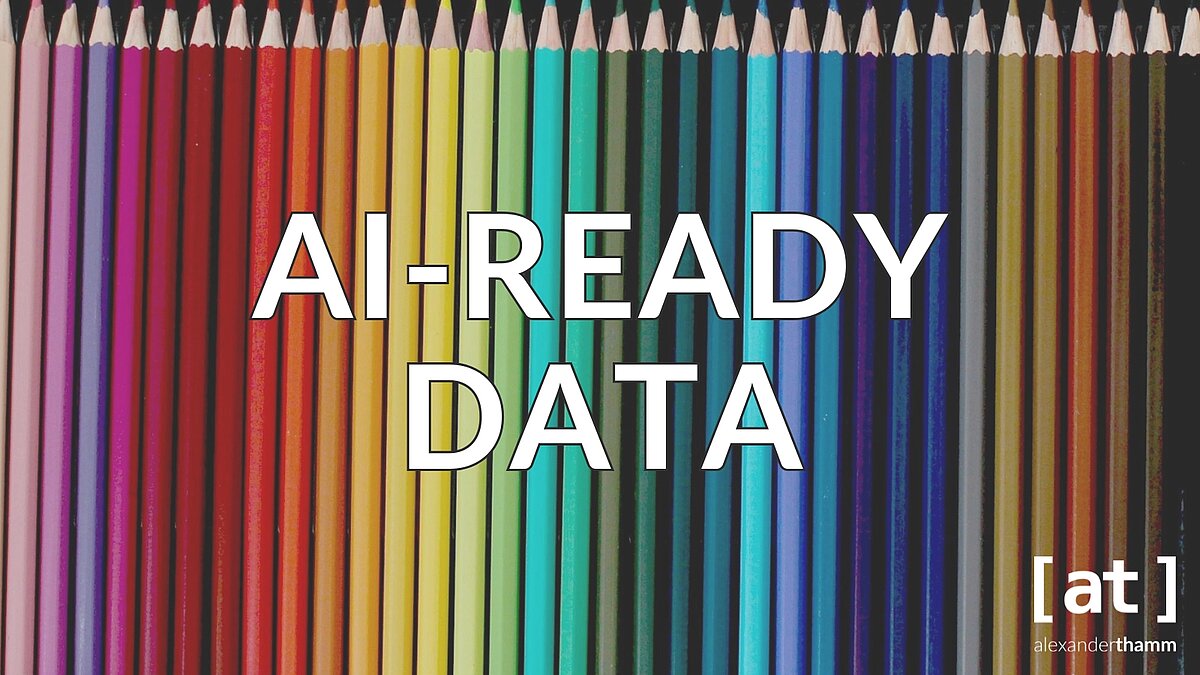 AI-ready data, hero image, Alexander Thamm [at]