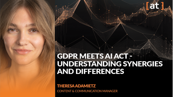 GDPR meets AI Act GDPR meets AI Act, Deep Dive, Alexander Thamm GmbH