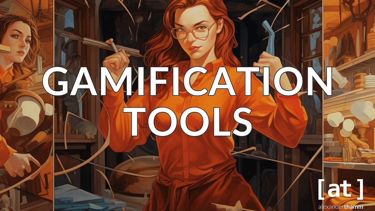 Gamification Tools Gamification Tools, Anna Lytics in einer Werkstatt, mit verschiedenen Werkzeugen in den Händen