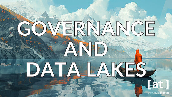 Governance and Data Lakes, ein Fischer auf einem Boot inmitten eines klaren Bergsees, im Hintergrund eine abfallende Bergkette