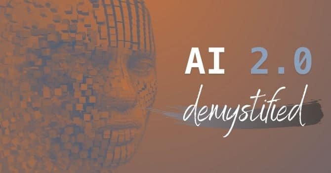 AI 2.0 - Simply explained