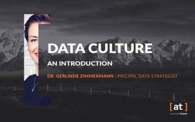Data Culture – Die Schlüsselrolle der Datenkultur