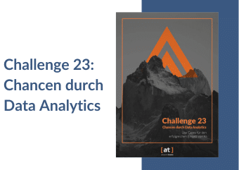 Challenge 23: Opportunities through data analytics, whitepaper by Alexander Thamm GmbH with use cases and an annual outlook